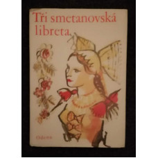 Tři smetanovská libreta